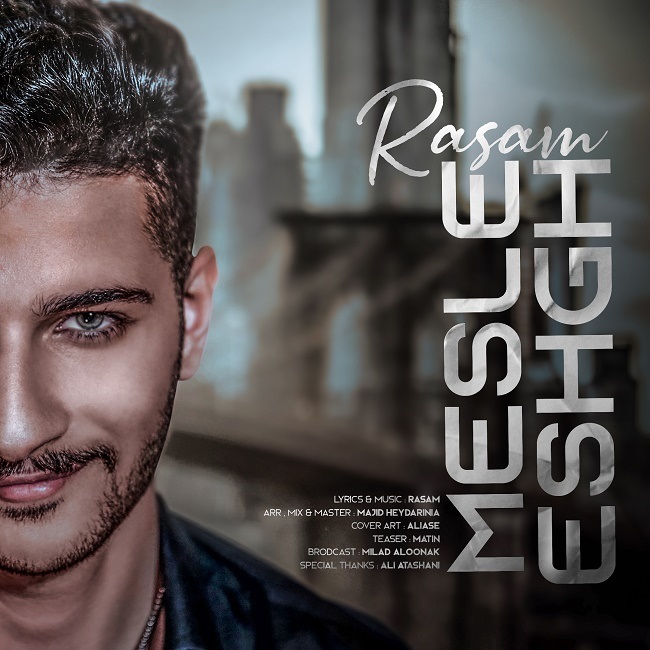 Rasam – Mesle Eshgh